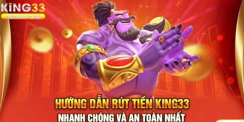 Rút Tiền KING33