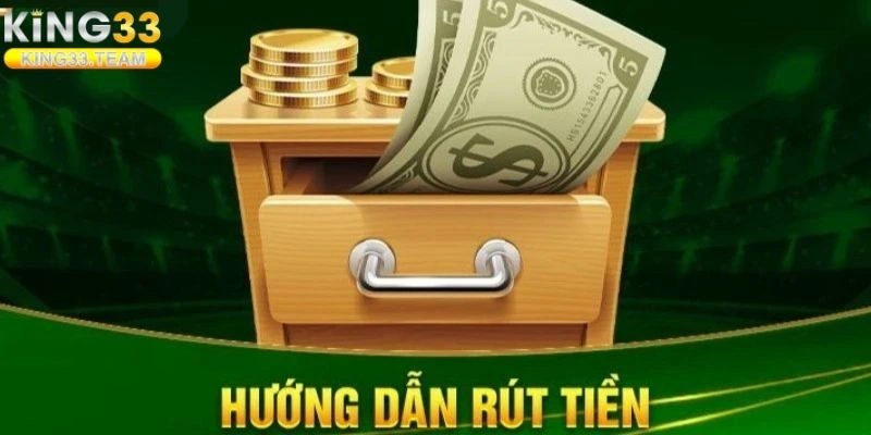 Rút Tiền KING33